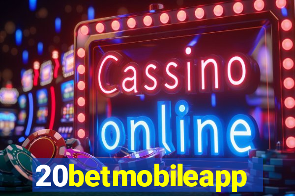 20betmobileapp