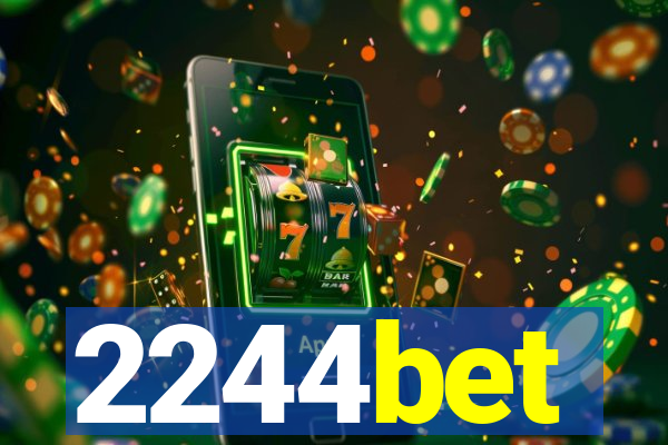 2244bet