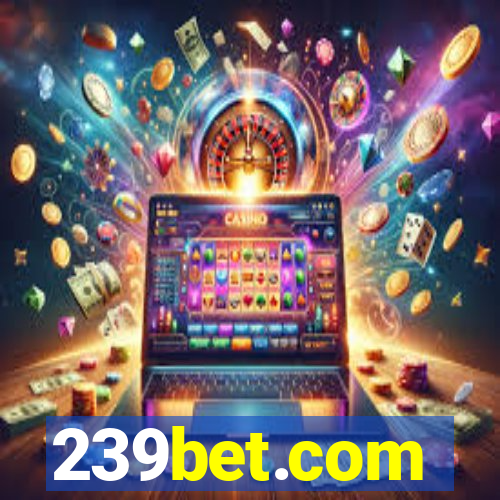 239bet.com