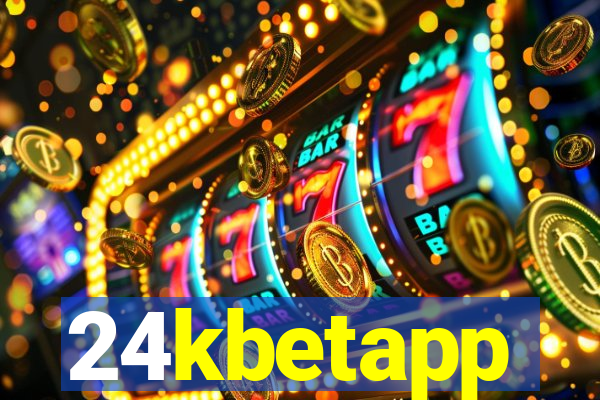 24kbetapp