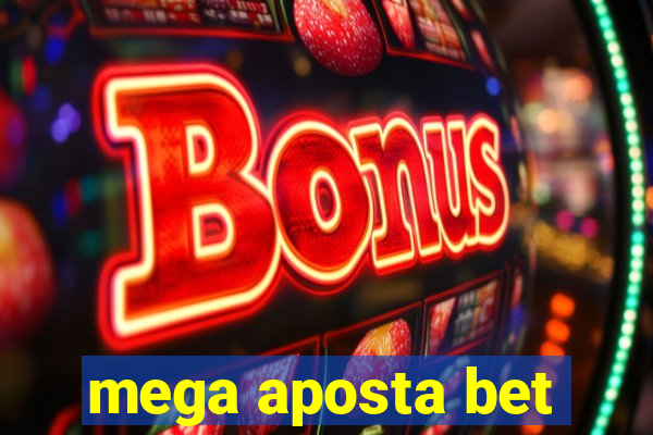 mega aposta bet