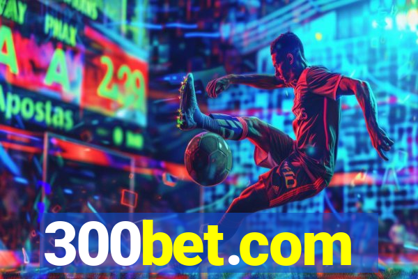 300bet.com