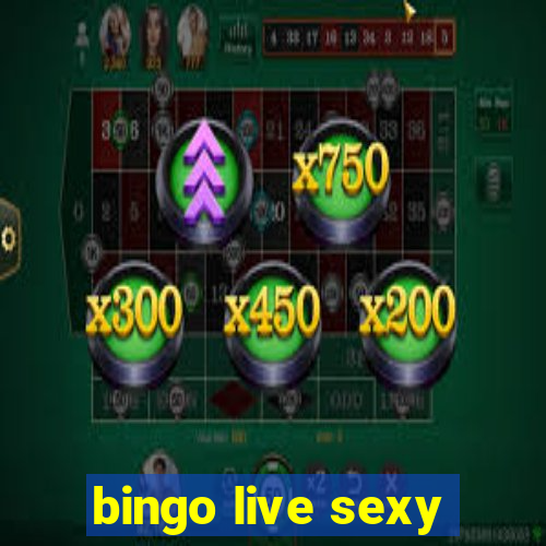 bingo live sexy