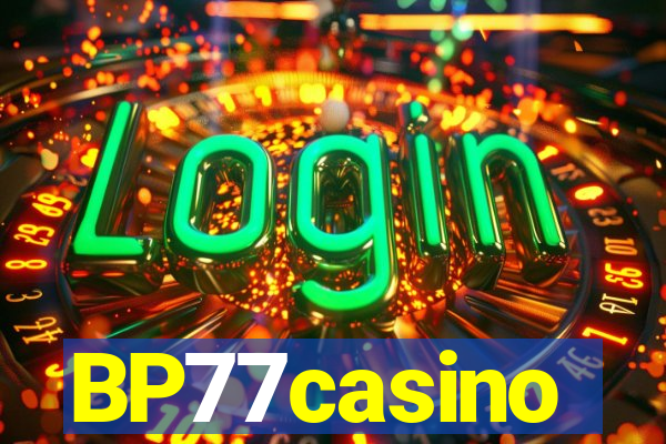 BP77casino