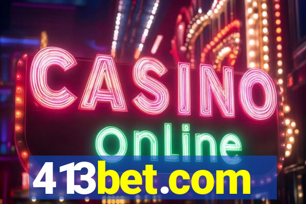 413bet.com