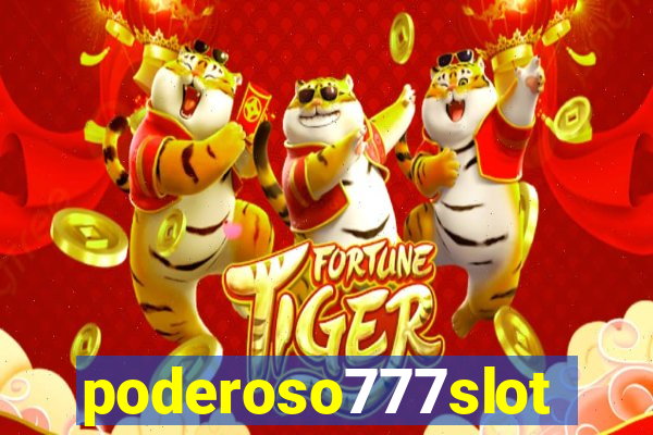 poderoso777slots