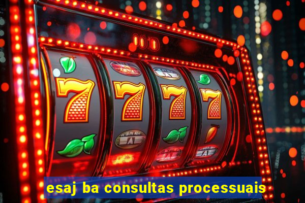 esaj ba consultas processuais