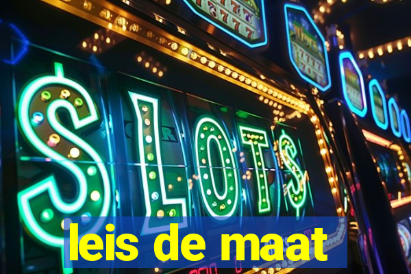 leis de maat