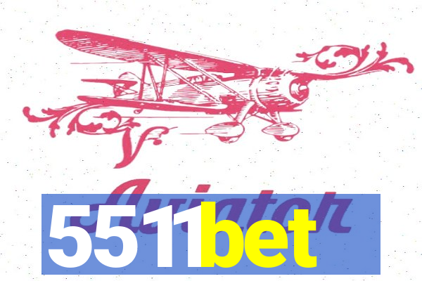 5511bet