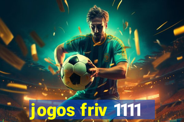 jogos friv 1111