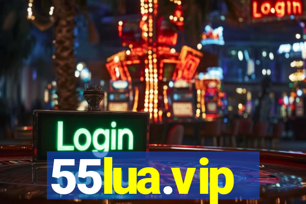 55lua.vip