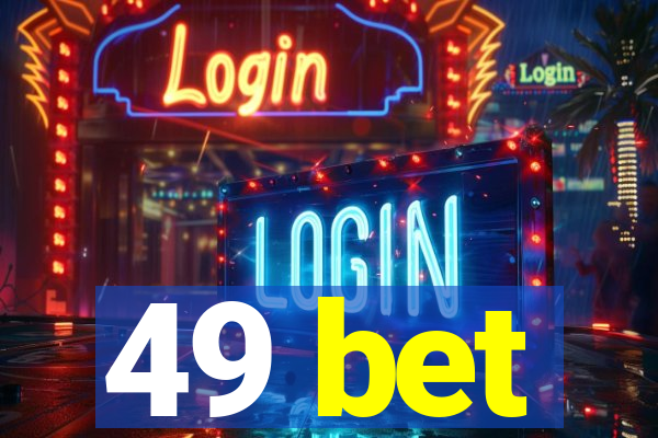 49 bet