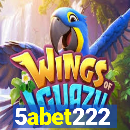 5abet222