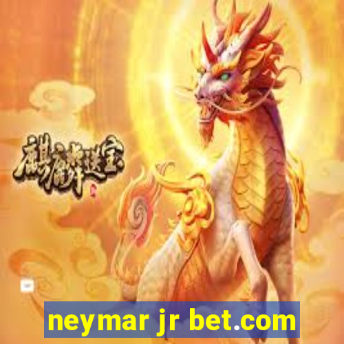 neymar jr bet.com