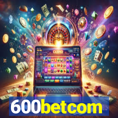 600betcom