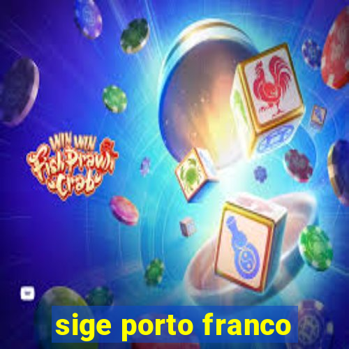 sige porto franco