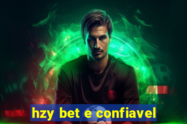 hzy bet e confiavel