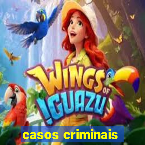 casos criminais