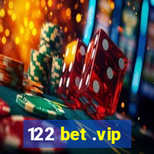 122 bet .vip