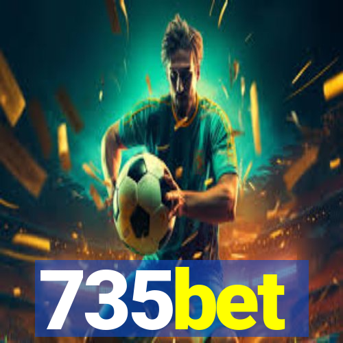 735bet