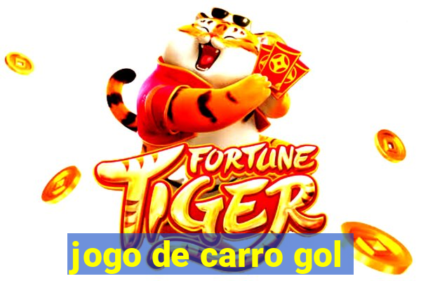 jogo de carro gol