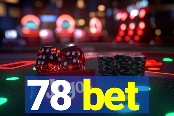 78 bet