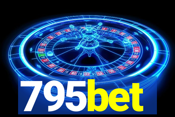 795bet