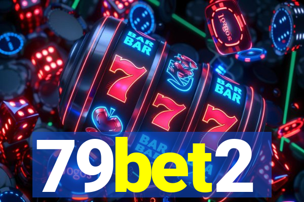 79bet2