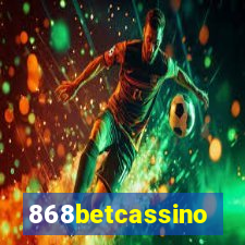 868betcassino