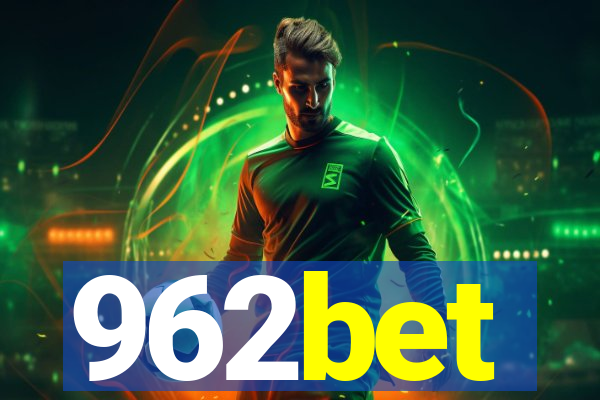 962bet