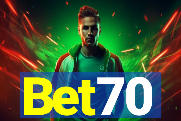 Bet70