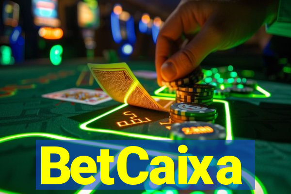 BetCaixa