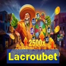 Lacroubet