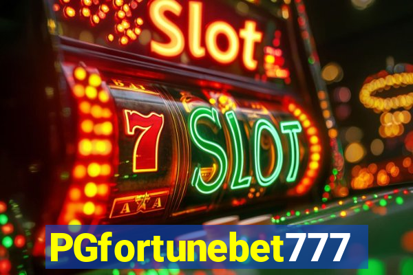 PGfortunebet777