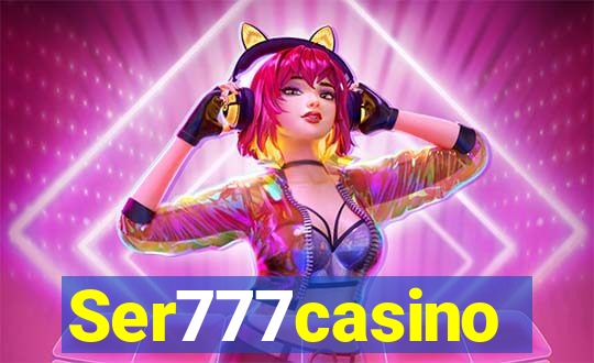 Ser777casino