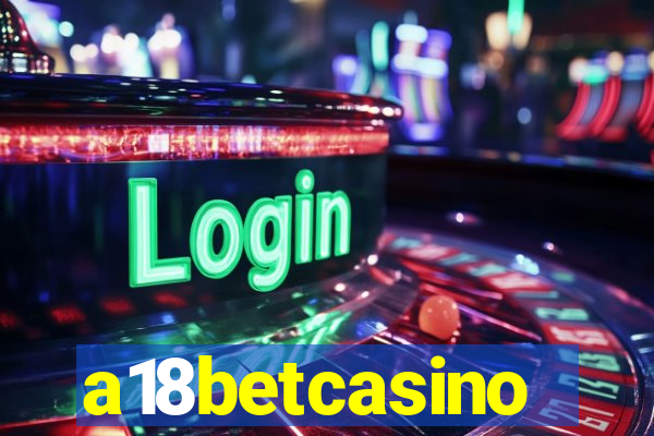 a18betcasino