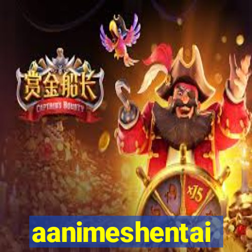 aanimeshentai