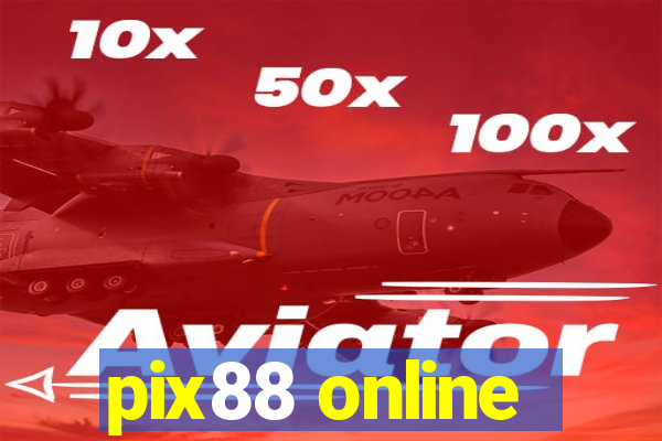 pix88 online