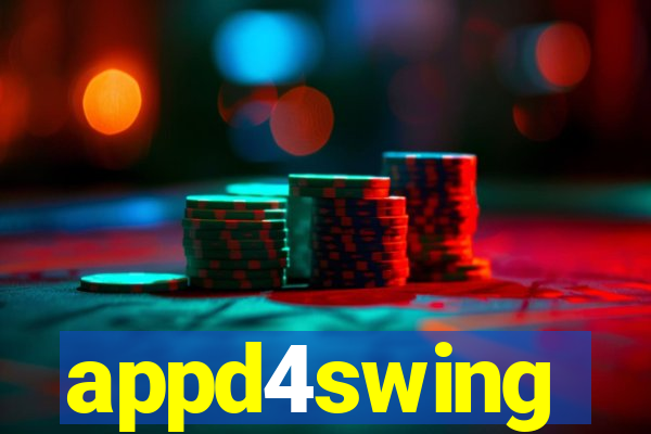 appd4swing