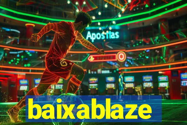 baixablaze