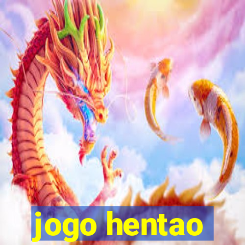 jogo hentao