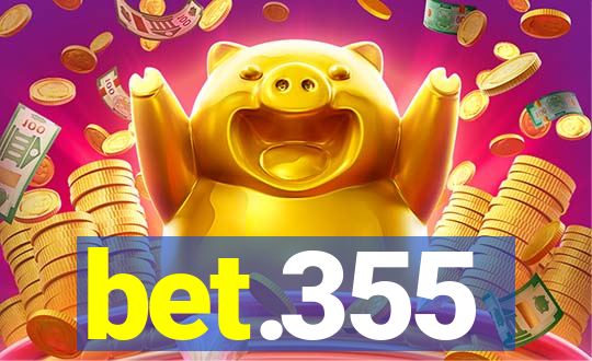 bet.355