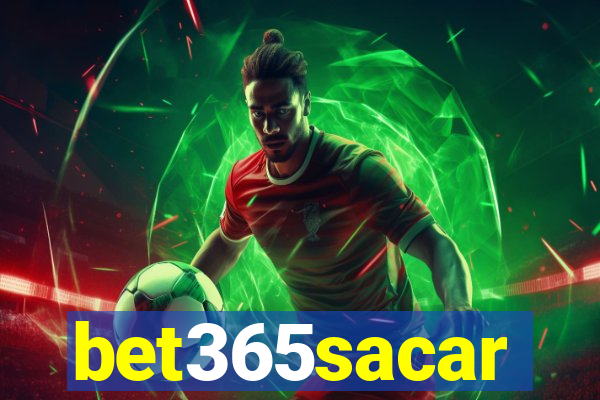 bet365sacar