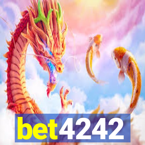 bet4242