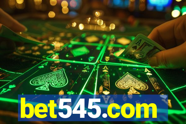 bet545.com