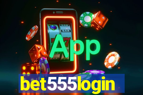 bet555login