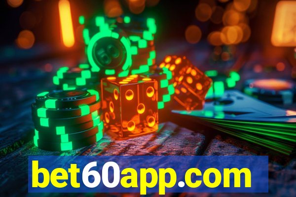 bet60app.com