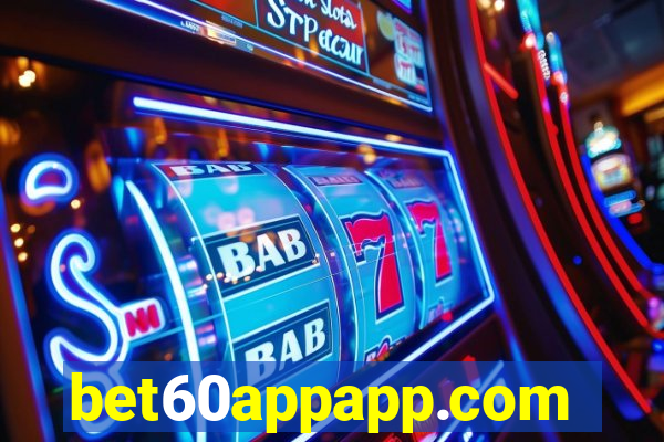 bet60appapp.com