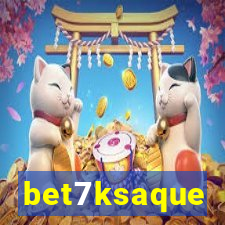 bet7ksaque