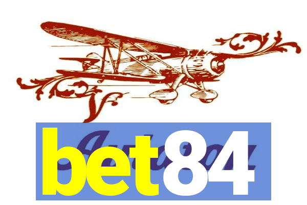 bet84